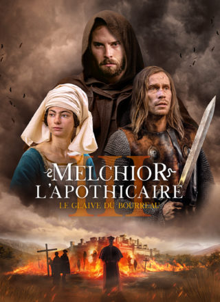 Affiche MELCHIOR L’APOTHICAIRE – LE GLAIVE DU BOURREAU